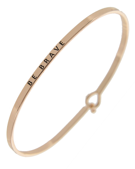 BE BRAVE