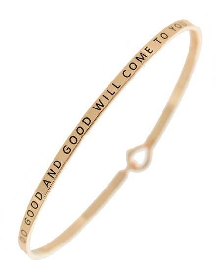 DO GOOD AND GOOD WILL COME TO YOU