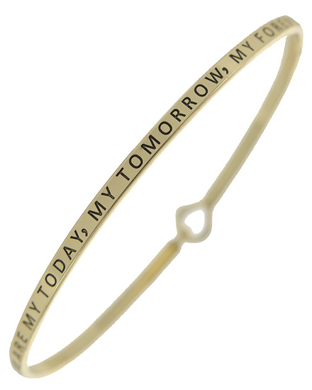 YOU ARE MY TODAY, MY TOMORROW, MY FOREVER