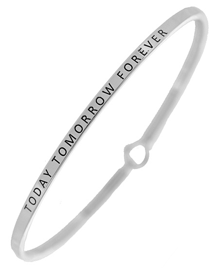 TODAY TOMORROW FOREVER