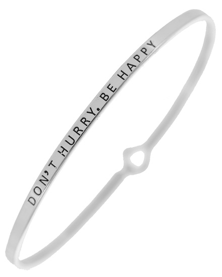DON'T HURRY. BE HAPPY
