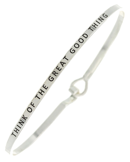 THINK OF THE GREAT GOOD THING